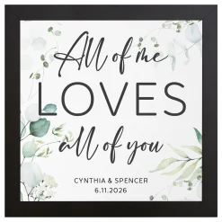 All of Me Loves All of You Canvas