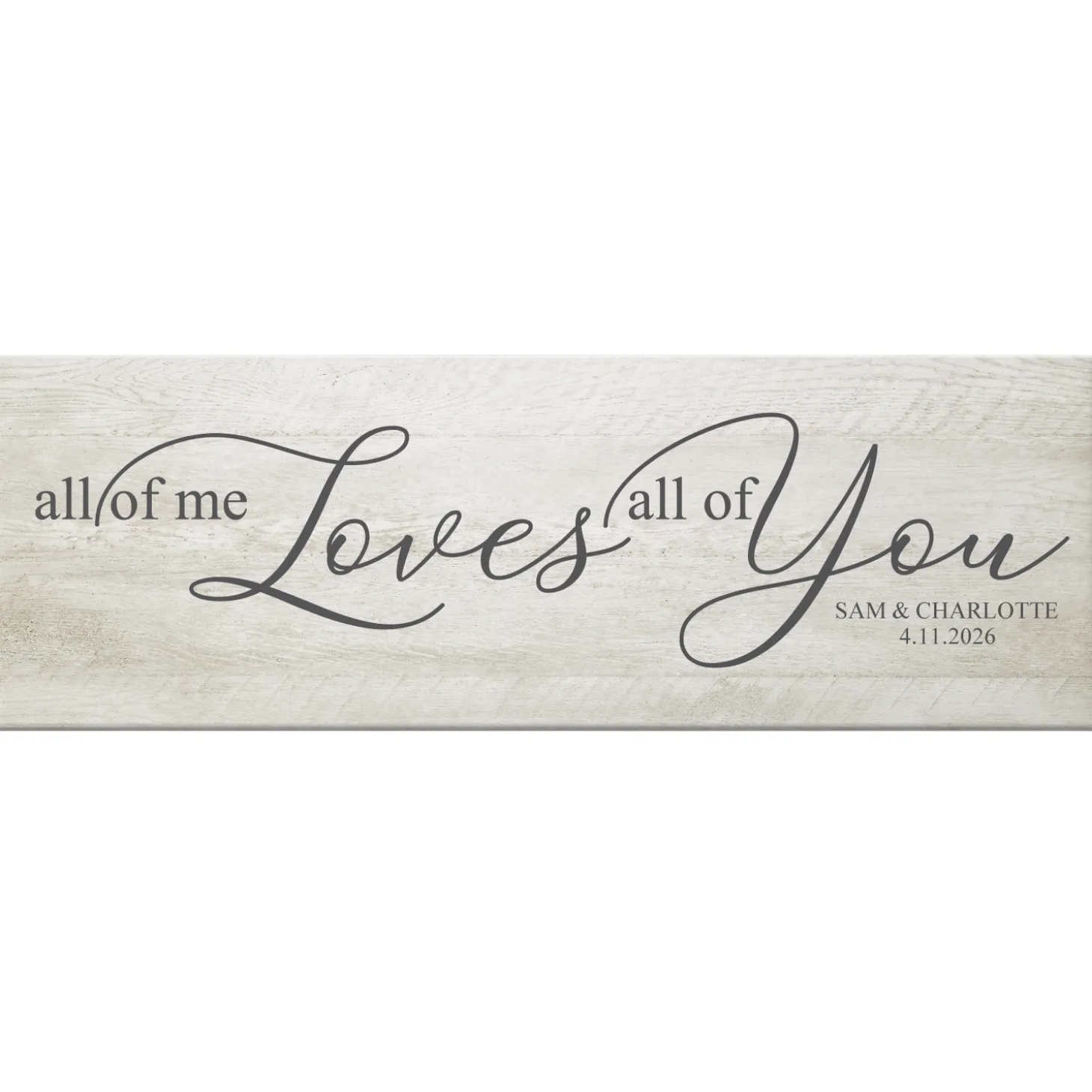 All of Me Loves All of You Canvas