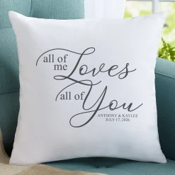 All of Me Loves All of You Throw Pillow