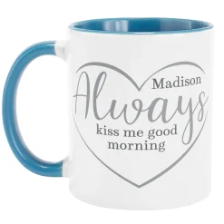 Always Kiss Me Good Morning Mug