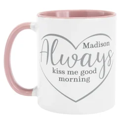 Always Kiss Me Good Morning Mug