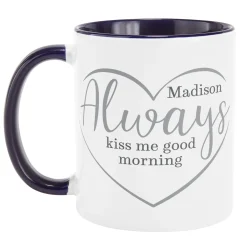 Always Kiss Me Good Morning Mug