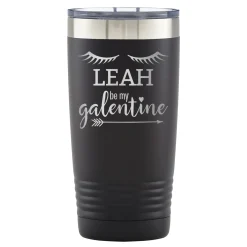 Be My Galentine Insulated Tumbler