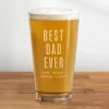 Best DAD Ever Engraved Pint Beer Glass