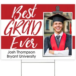 Best Grad Ever Photo Yard Sign