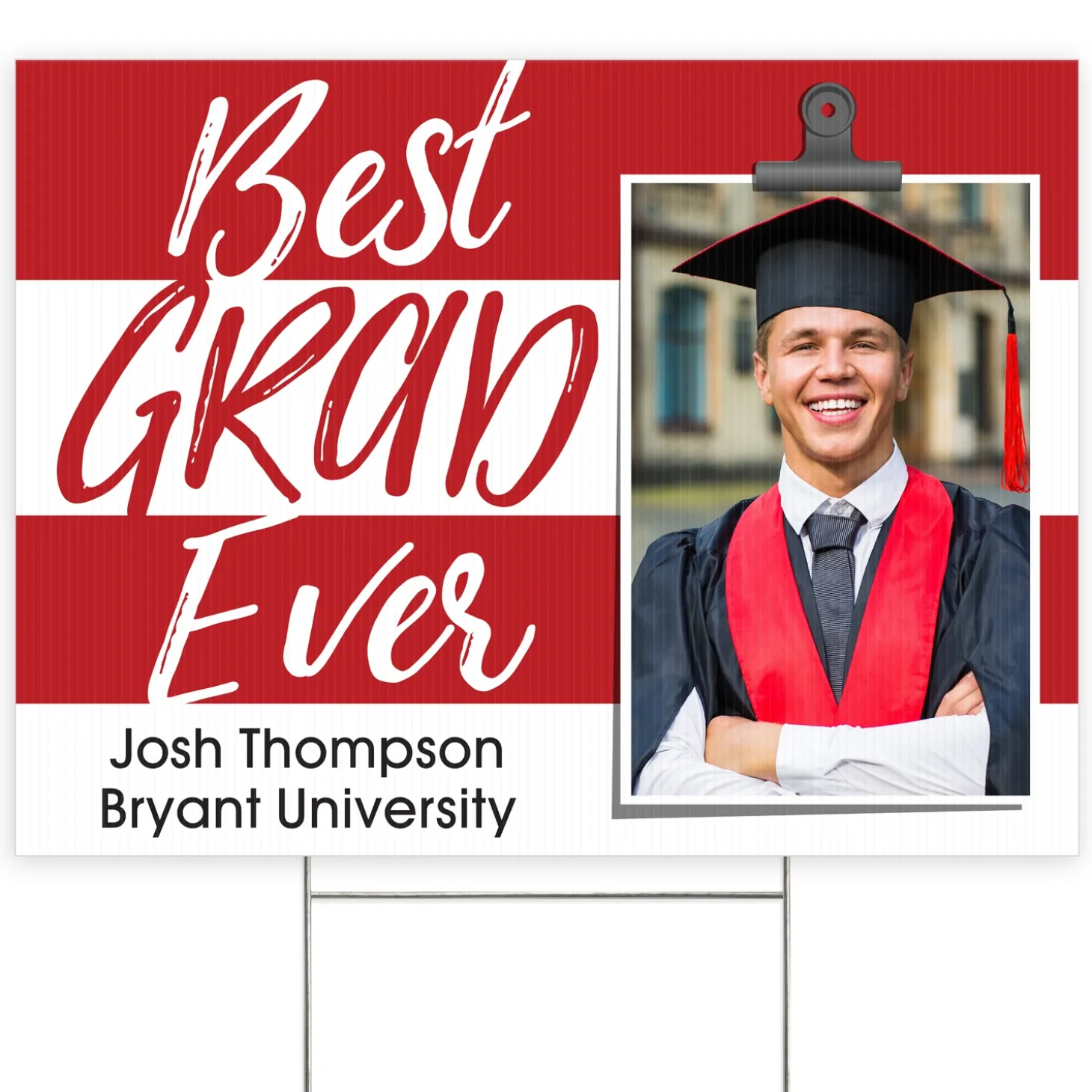 Best Grad Ever Photo Yard Sign