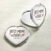 Best Mom Ever Heart Mirror