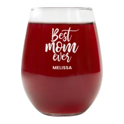Best Mom Ever Stemless Wine Glass