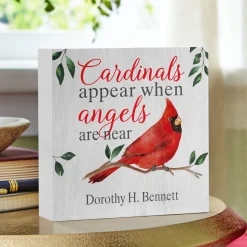 Cardinals Appear When Angels Are Near Wood Block