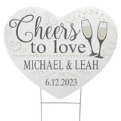 Cheers to Love Heart Yard Sign
