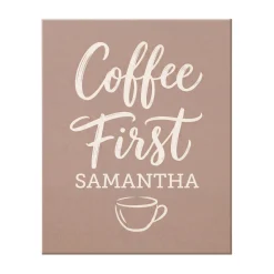 Coffee First Canvas