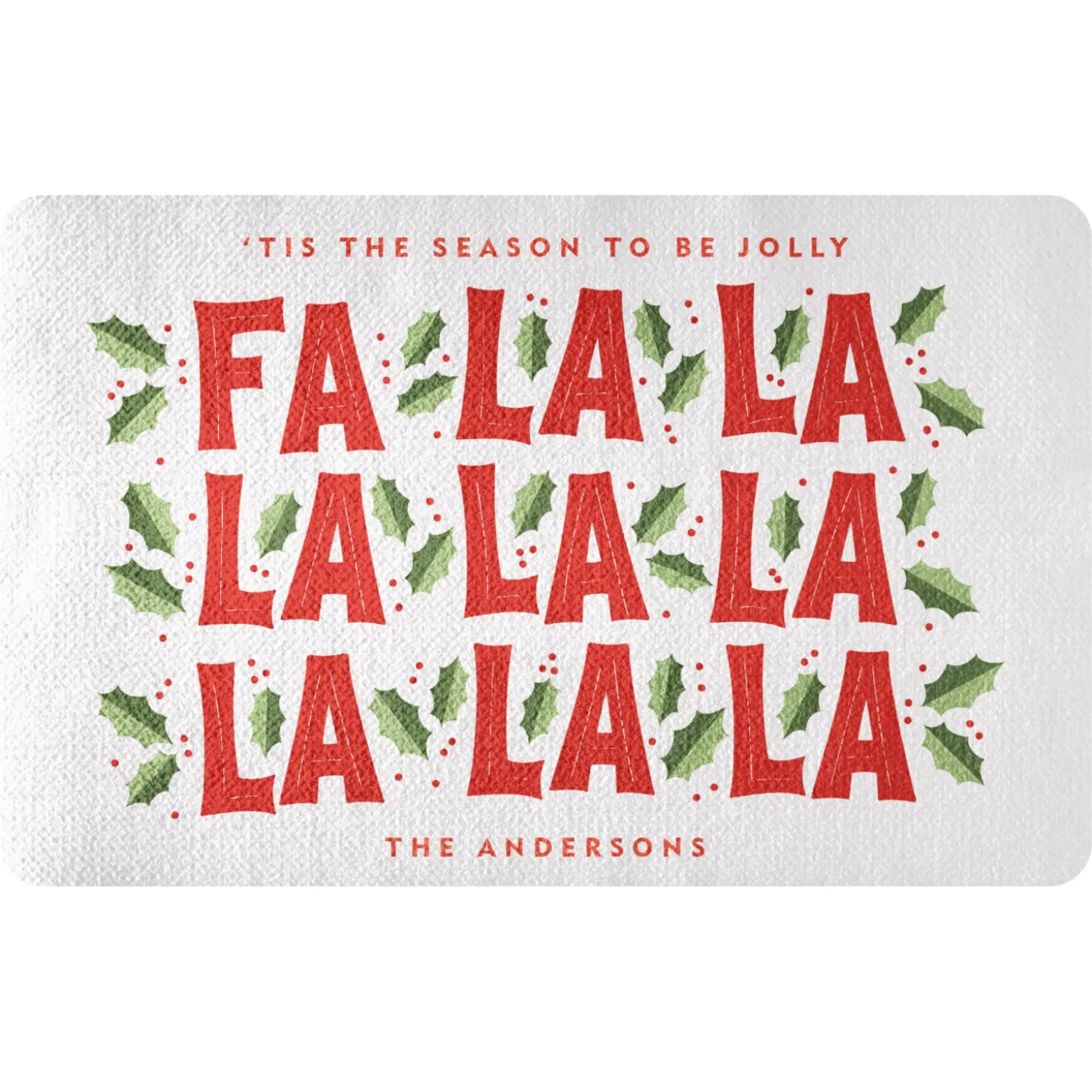 Fa La La Doormat