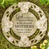 God Couldn't Be Everywhere Flower Garden Stone