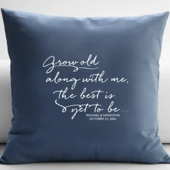Grow Old With Me Throw Pillow