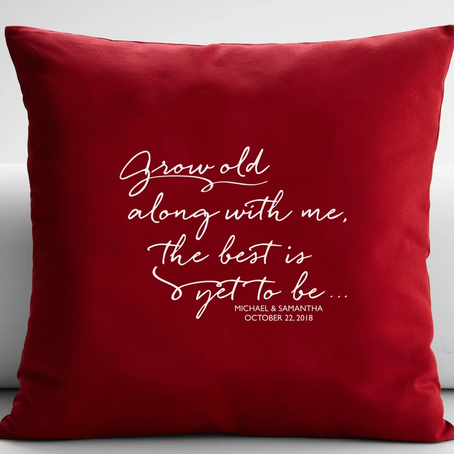 Grow Old With Me Throw Pillow