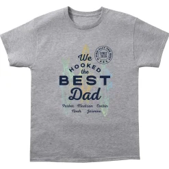 Hooked The Best T-Shirt