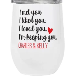 I'm Keeping You Insulated Tumbler