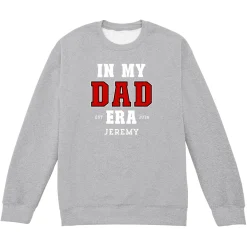 In My Dad Era Sweatshirt