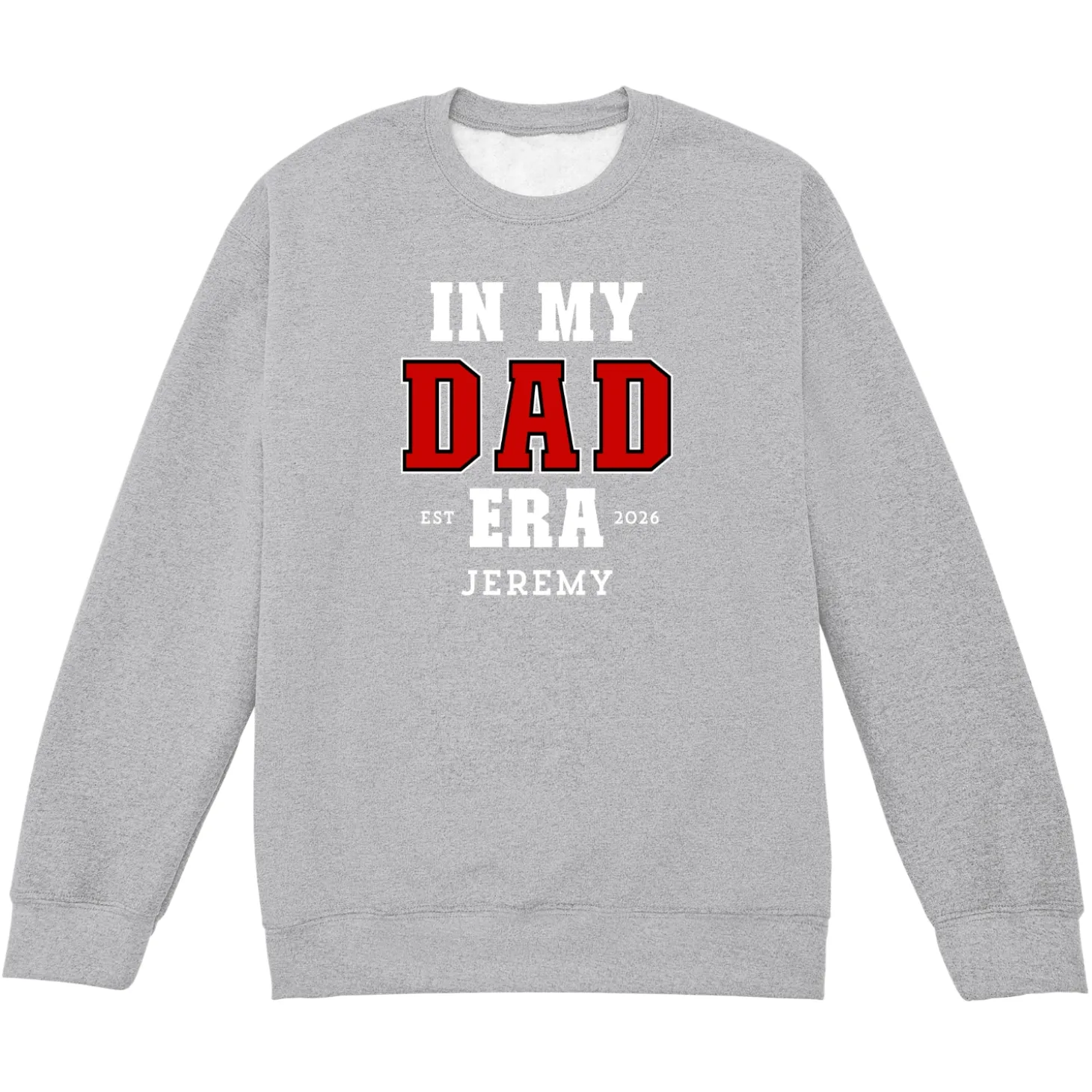 In My Dad Era Sweatshirt