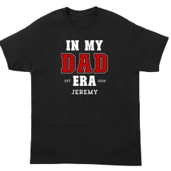 In My Dad Era T-Shirt