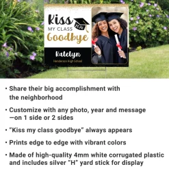 Kiss Goodbye Graduation Photo Yard Sign