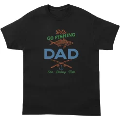 Let's Go Fishing T-Shirt