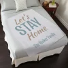Let's Stay Home Plush Blanket