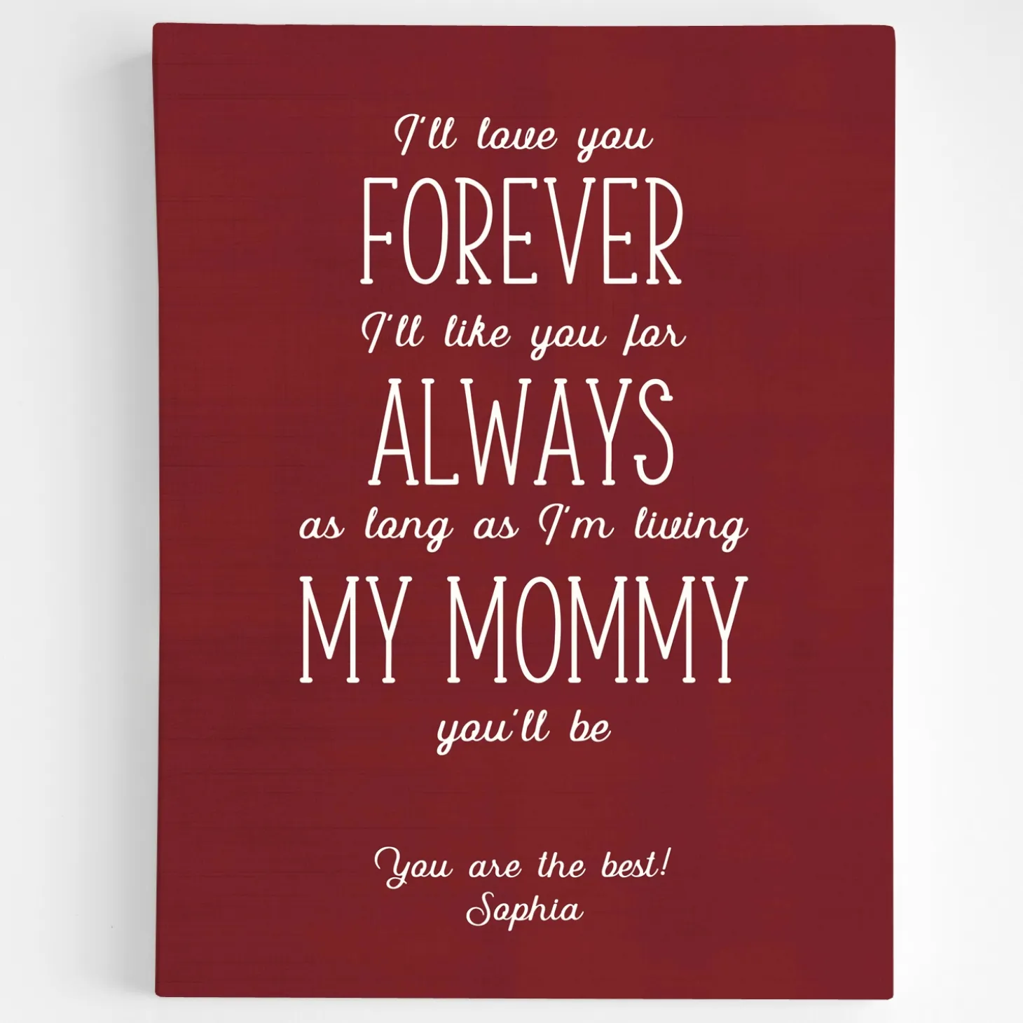 Mommy You Will Be Canvas Art