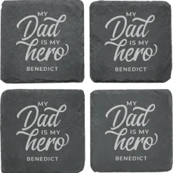 My Dad is My Hero Slate Coasters