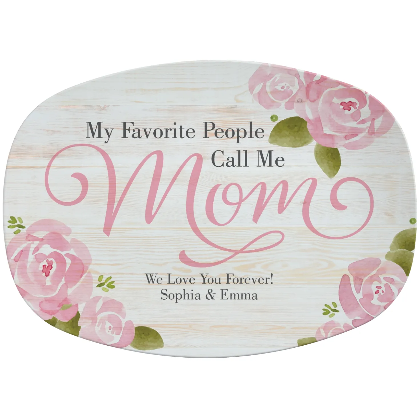 My Favorite People Call Me Mom Platter