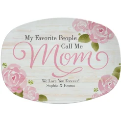 My Favorite People Call Me Mom Platter