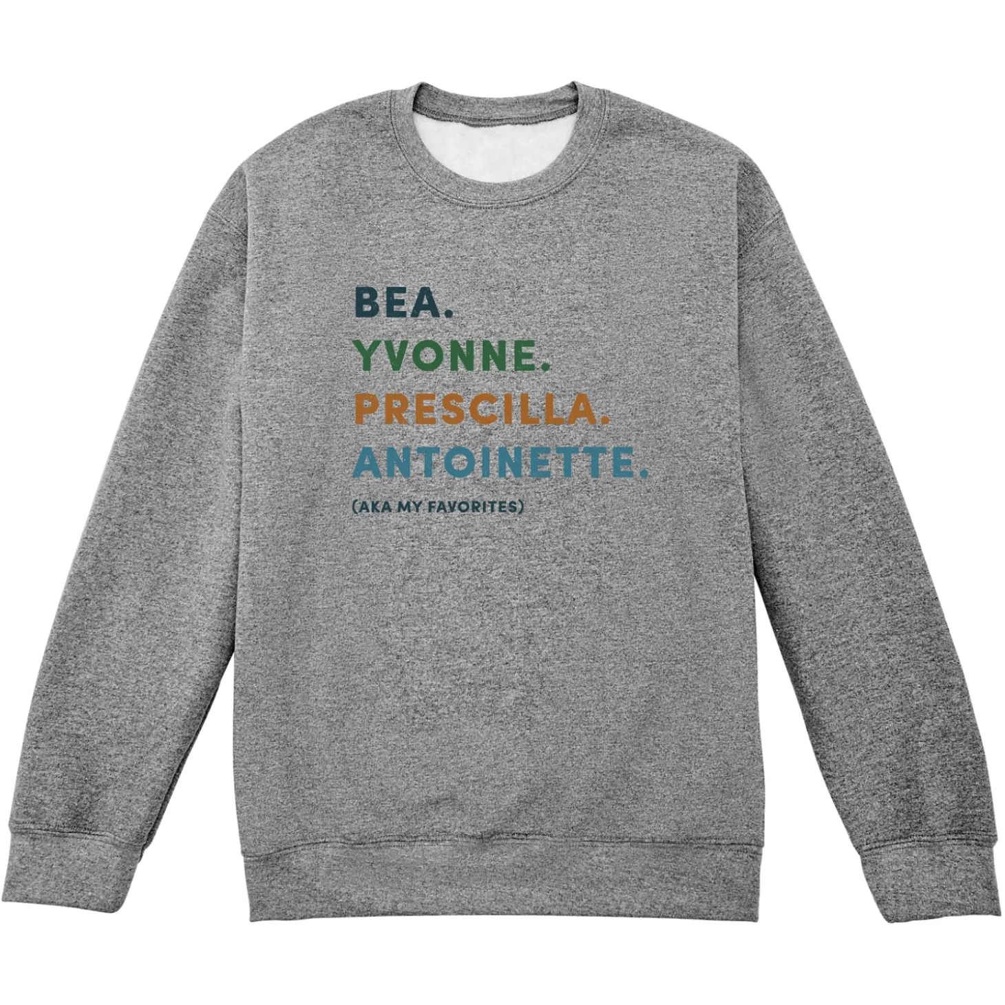 My Favorites Sweatshirt