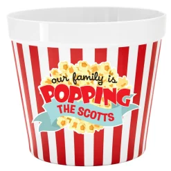 Our Family is Popping Popcorn Bucket