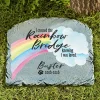 Over The Rainbow Bridge Garden Stone