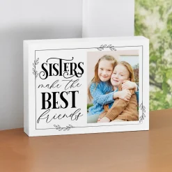Sisters Make the Best Friends Wood Block