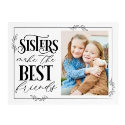 Sisters Make the Best Friends Wood Block
