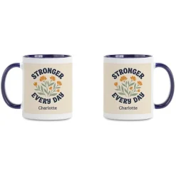 Stronger Every Day Mug