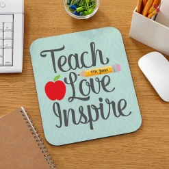 Teach Love Inspire Mouse Pad