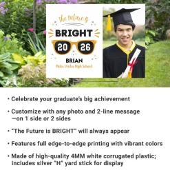 The Future is Bright Graduation Photo Yard Sign