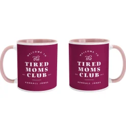 Tired Moms Club Mug