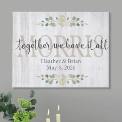 Together We Have It All Canvas