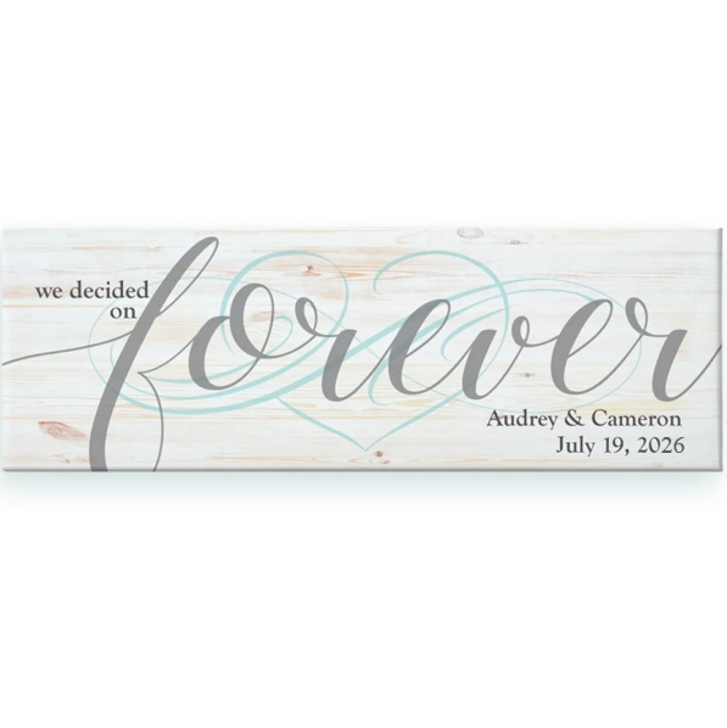 We Decided on Forever Canvas