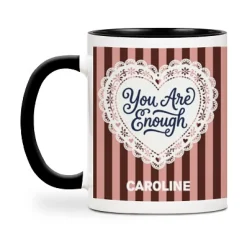 You Are Enough Motivational Mug