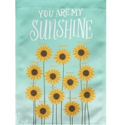 You Are My Sunshine Sunflower Garden Flag