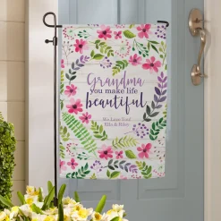 You Make Life Beautiful Garden Flag