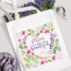 You Make Life Beautiful Tote Bag