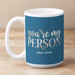 You're My Person Mug